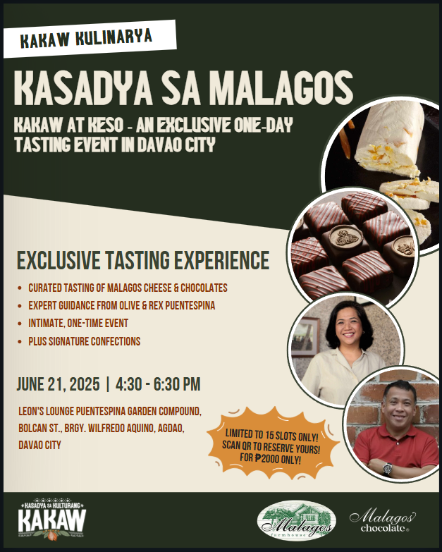 Kasadya sa Malagos: Kakaw at Keso — An Exclusive One-Day Tasting Event in Davao City 🇵🇭🍫🧀